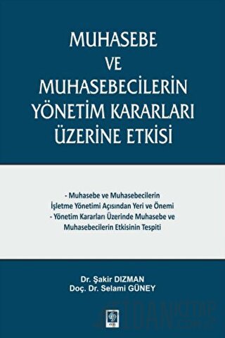 Muhasebe ve Muhasebecilerin Yönetim Kararları Üzerine Etkisi