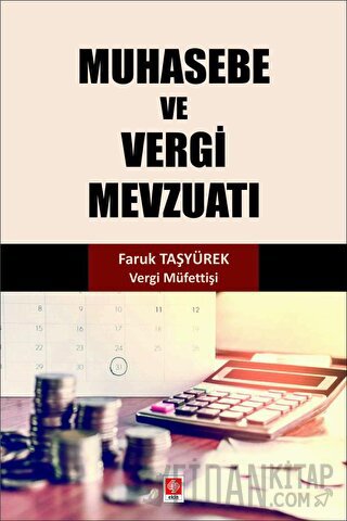 Muhasebe ve Vergi Mevzuatı Faruk Taşyürek