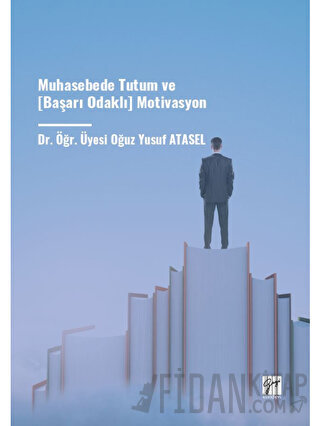 Muhasebede Tutum ve (Başarı Odaklı) Motivasyon