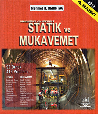 Mühendisler için Mekanik Statik ve Mukavemet Mehmet H. Omurtag