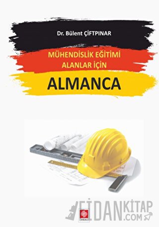 Mühendislik Eğitimi Alanlar İçin Almanca