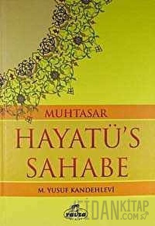 Muhtasar Hayatü's Sahabe (İthal Kağıt) (Ciltli)