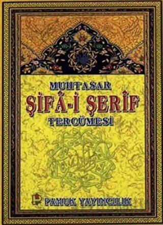 Muhtasar Şifa-i Şerif Tercümesi (Peygamber-014)