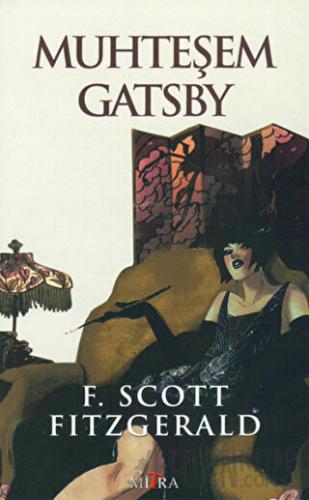 Muhteşem Gatsby Francis Scott Key Fitzgerald