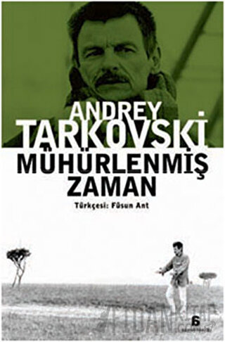 Mühürlenmiş Zaman Andrey Tarkovski