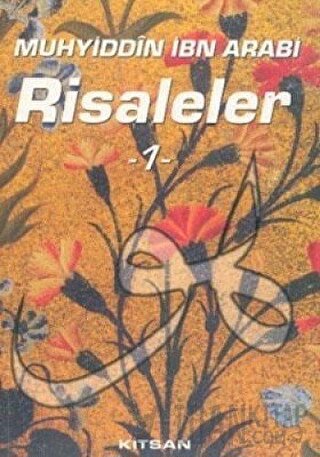 Muhyiddin İbn Arabi Risaleler 1
