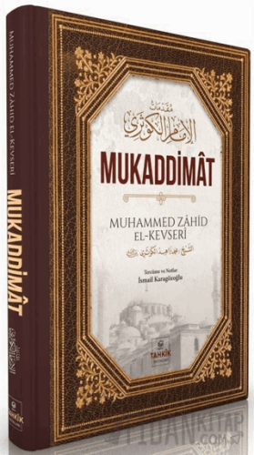 Mukaddimat (Ciltli) Muhammed Zahid el-Kevseri