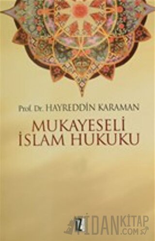 Mukayeseli İslam Hukuku Cilt: 1 Hayreddin Karaman