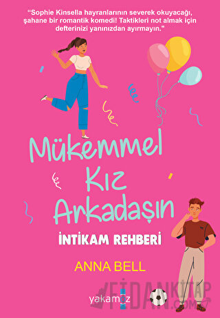 Mükemmel Kız Arkadaşın İntikam Rehberi