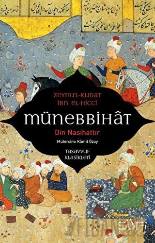Münebbihat - Din Nasihattır