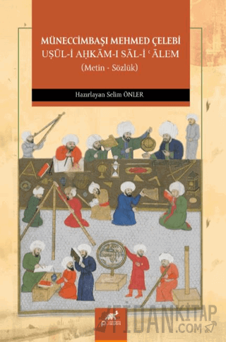 Müneccimbaşı Mehmed Çelebi Uşūl-i Ahkam-ı Sal-i Alem