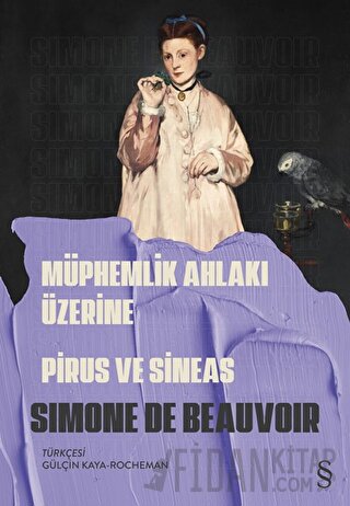 Müphemlik Ahlakı Üzerine Simone de Beauvoir