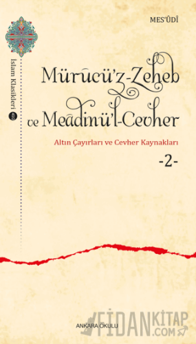Mürucü’z-Zeheb ve Meadinü’l-Cevher
