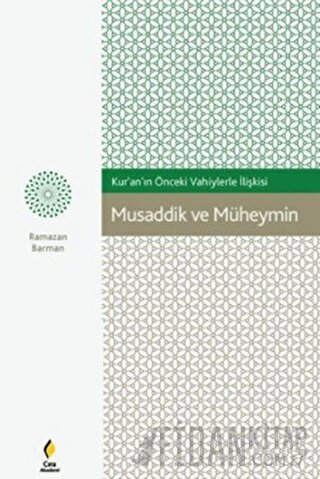 Musaddik ve Müheymin