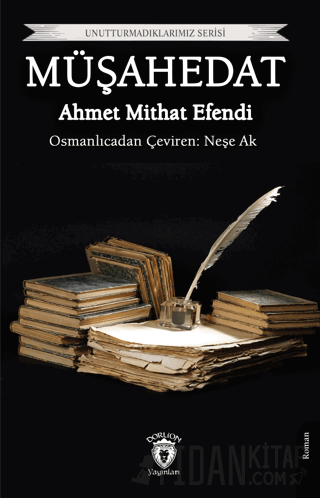 Müşahedat Ahmet Mithat Efendi