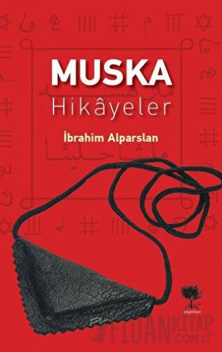 Muska - Hikayeler
