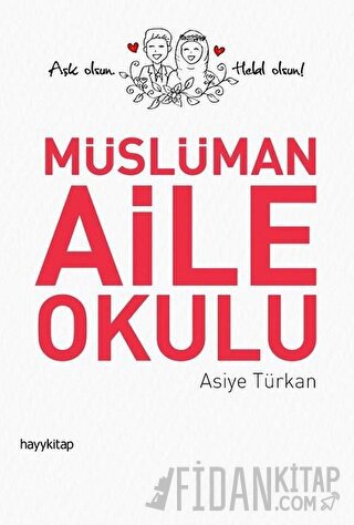 Müslüman Aile Okulu Asiye Türkan