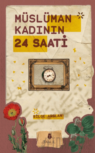 Müslüman Kadının 24 Saati