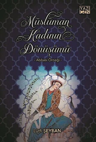 Müslüman Kadının Dönüşümü