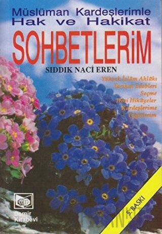 Müslüman Kardeşlerimle Hak ve Hakikat Sohbetlerim