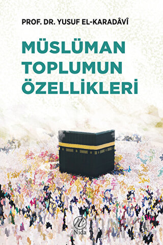 Müslüman Toplumun Özellikleri