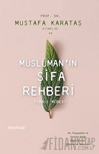 Müslüman'ın Şifa Rehberi