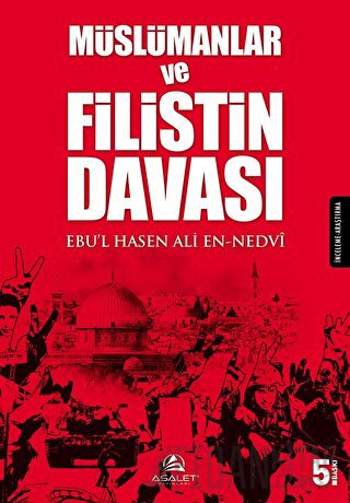 Müslümanlar ve Filistin Davası Ebu'l Hasan Ali En-Nedvi
