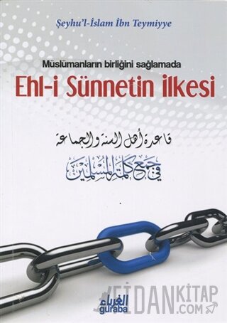 Müslümanların Birliğini Sağlamada Ehl-i Sünnetin İlkesi