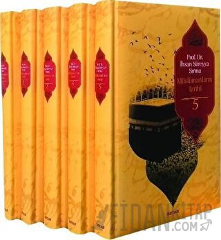 Müslümanların Tarihi (5 Cilt Takım) (Ciltli) İhsan Süreyya Sırma