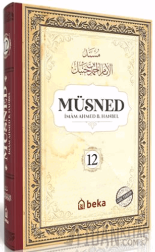 Müsned (12. Cilt - Arapça Metinli) (Ciltli)