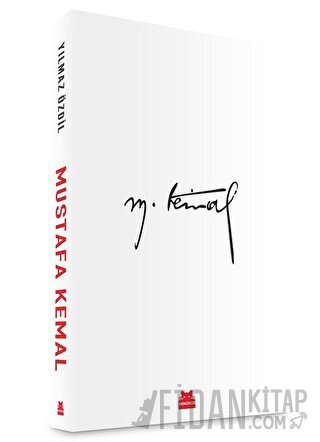 Mustafa Kemal (Ciltli) Yılmaz Özdil