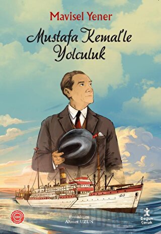Mustafa Kemal’le Yolculuk Mavisel Yener