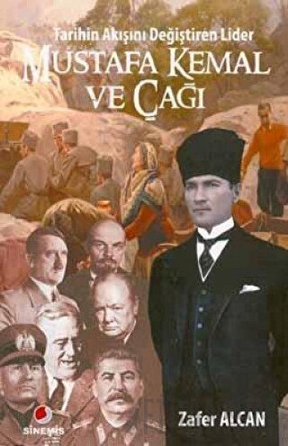 Mustafa Kemal ve Çağı Zafer Alcan