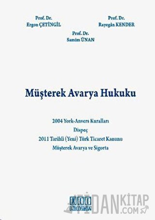 Müşterek Avarya Hukuku (Ciltli)