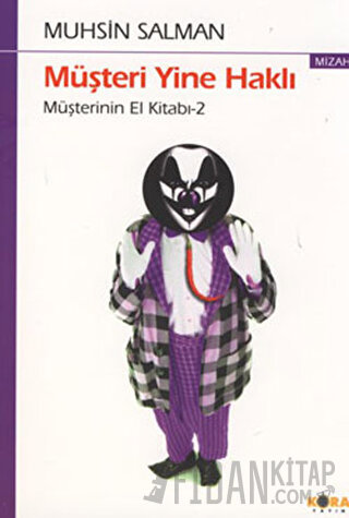 Müşteri Yine Haklı