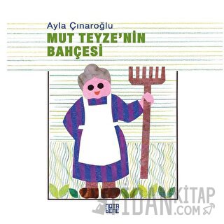 Mut Teyze’nin Bahçesi