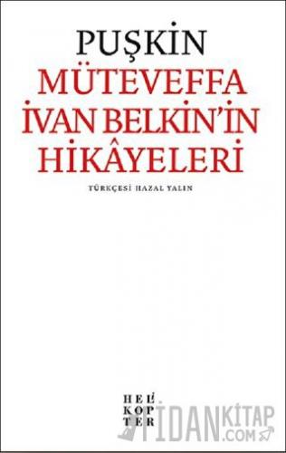 Müteveffa İvan Belkin’in Hikayeleri