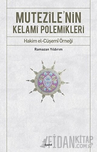 Mutezile’nin Kelami Polemikleri