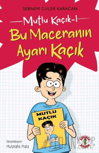 Mutlu Kaçık 1 - Bu Maceranın Ayarı Kaçık Şebnem Güler Karacan