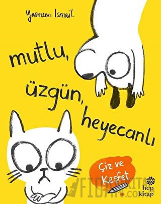 Mutlu, Üzgün, Heyecanlı