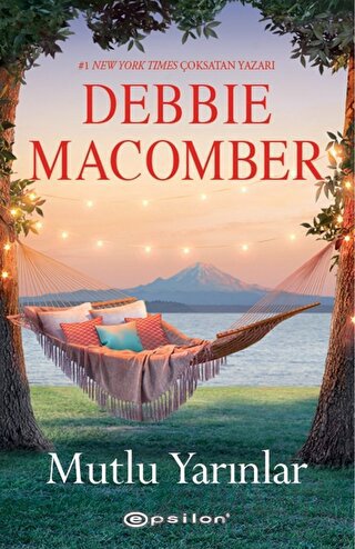 Mutlu Yarınlar Debbie Macomber