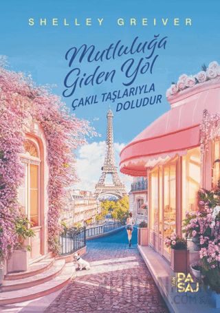 Mutluluğa Giden Yol Çakıl Taşlarıyla Doludur