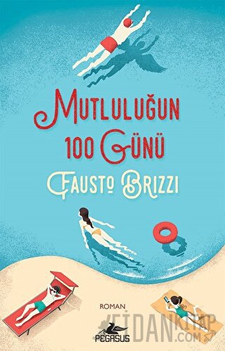 Mutluluğun 100 Günü