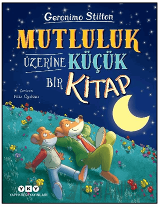 Mutluluk Üzerine Küçük Bir Kitap Geronimo Stilton