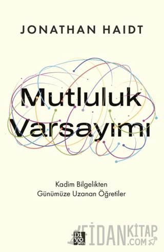 Mutluluk Varsayımı Jonathan Haidt