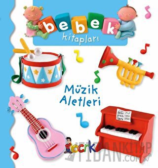 Müzik Aletleri - Bebek Kitapları (Ciltli)