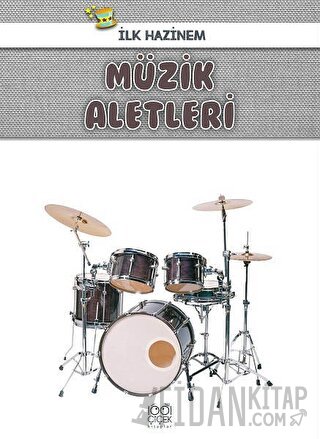 Müzik Aletleri - İlk Hazinem