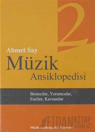 Müzik Ansiklopedisi 2. Cilt (Ciltli) Ahmet Say