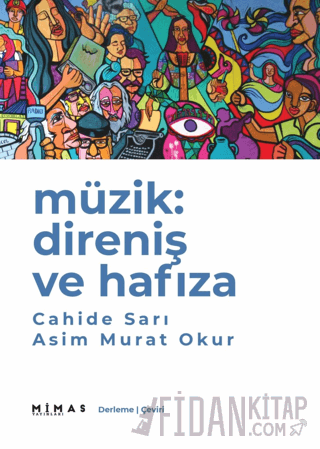 Müzik: Direniş ve Hafıza Cahide Sarı