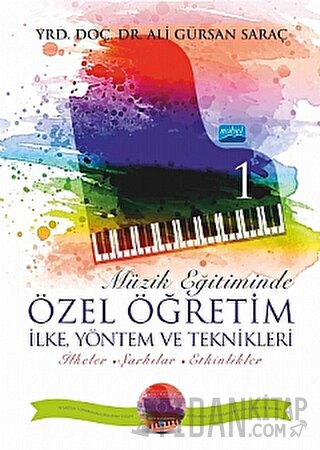 Müzik Eğitiminde Özel Öğretim İlke Yöntem ve Teknikleri - 1 Ali Gürsan